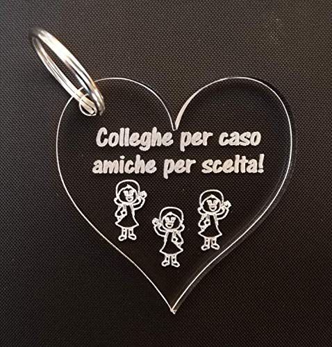 Portachiavi cuore personalizzato 6x6 cm in plexiglass trasparente Idea Regalo per colleghe o colleghi Compleanno AMICIZIA portachiave originale amiche o amici personalizzabile