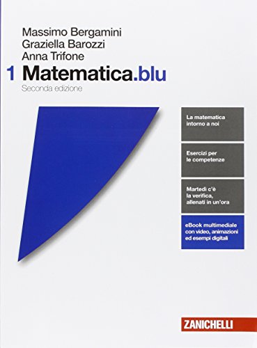 Matematica.blu. Per le Scuole superiori. Con e-book. Con espansione online: 1