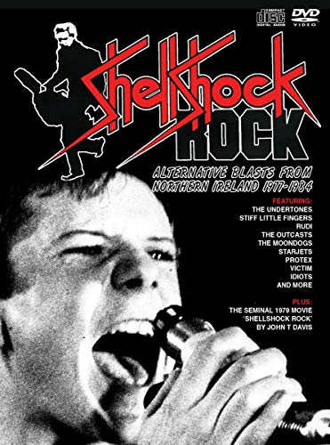 Shellshock Rock - Alternative Blasts From Northern Ireland 1977 - 1984 (Box Set