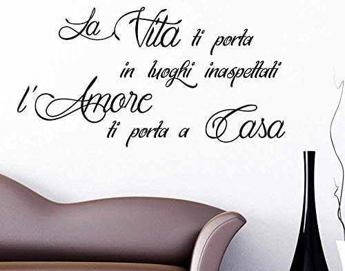 Adesivo Murale Wall Stickers Frase Citazione Adesivi Murali Decorazione interni LA VITA TI PORTA IN LUOGHI INASPETTATI L'AMORE TI PORTA A CASA - Misura 100 x 48 CM