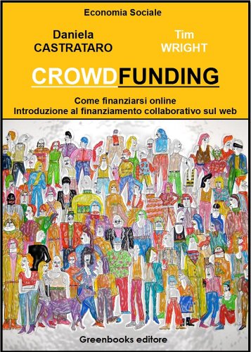 Crowdfunding: Come finanziarsi on line