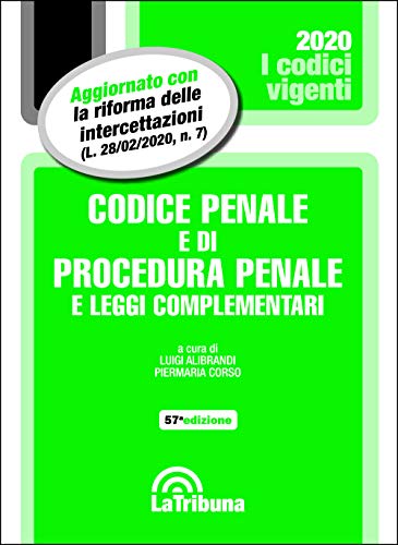 Codice Penale e di Procedura Penale e Leggi Complementari
