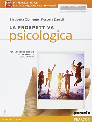 La prospettiva psicologia. Per le Scuole superiori. Con e-book. Con espansione online