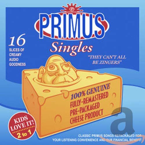 They Can'T All Be Zingers: Best Of Primus