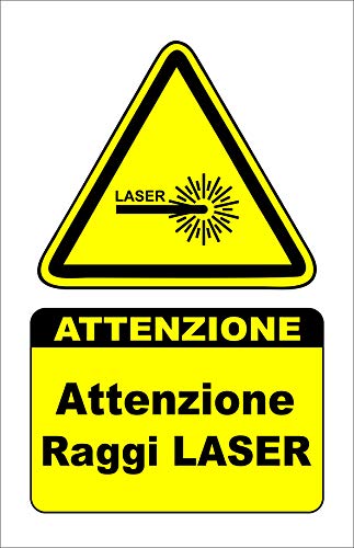 CARTELLO SEGNALETICO - ATTENZIONE RAGGI LASER - Con Adesivo in Vinile e Pannello in Forex (ADESIVO, 20 X 31)