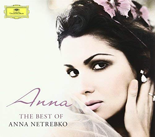 Anna: Best Of Anna Netrebko