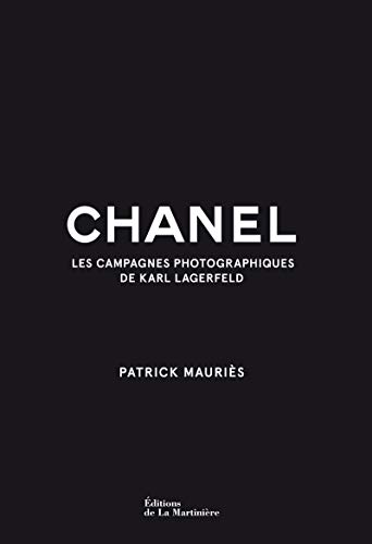 Chanel : Les campagnes photographiques de Karl Lagerfeld