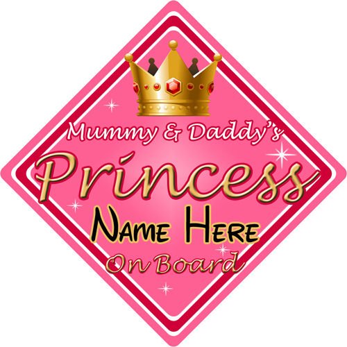 Cartello per auto personalizzabile per bambino/neonato a bordo ~ Mummy & Daddys Princess ~ rosa