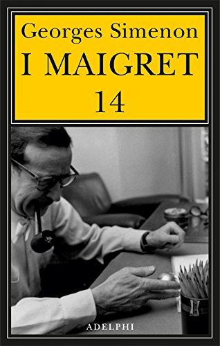 I Maigret: Il ladro di Maigret-Maigret a Vichy-Maigret è prudente-L'amico d'infanzia di Maigret-Maigret e l'omicida di Rue Popincourt: 14