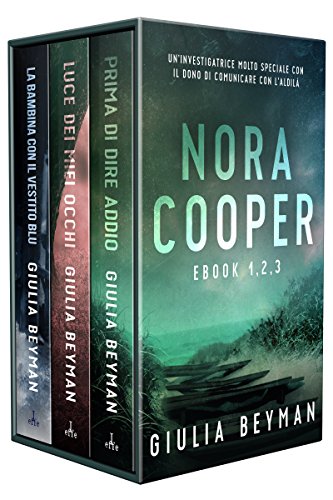 Raccolta #1: Ebook 1 - 2 - 3 (Nora Cooper - Raccolta)