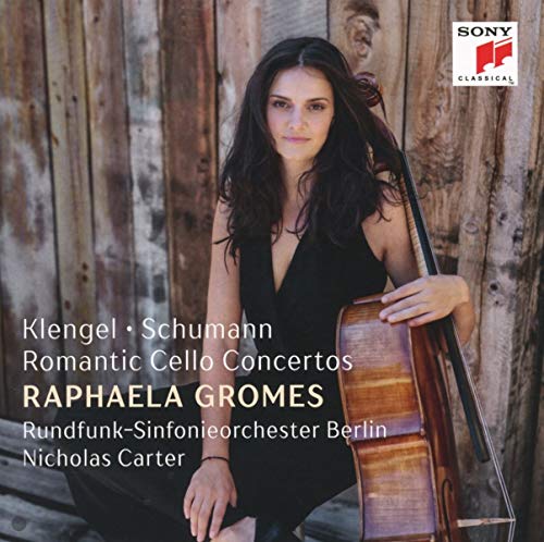 Klengel, Schumann: Romantic Cello Concertos