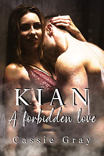 KIAN : A forbidden love