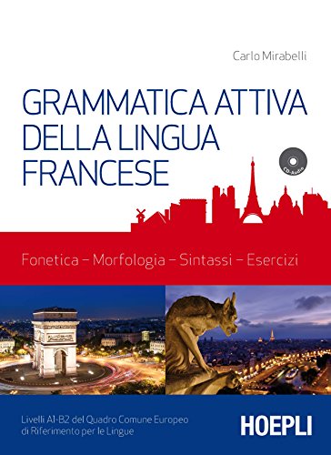 Grammatica attiva della lingua francese. Con CD-Audio: 1