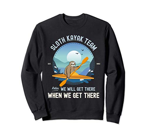 Sloth Kayak Shirt, Sloth Kayak Team Felpa