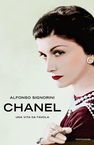 Chanel: Una vita da favola (Oscar bestsellers Vol. 2048)