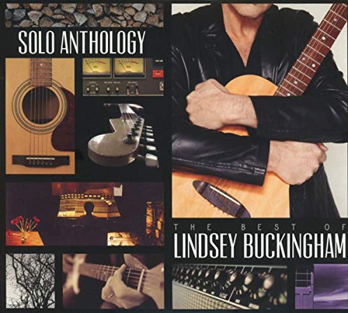 Solo Anthology: The Best Of Lindsey Buckingham (Deluxe Edition)