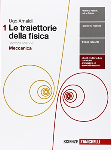 Le traiettorie della fisica. Per le Scuole superiori. Con e-book. Con espansione online: 1