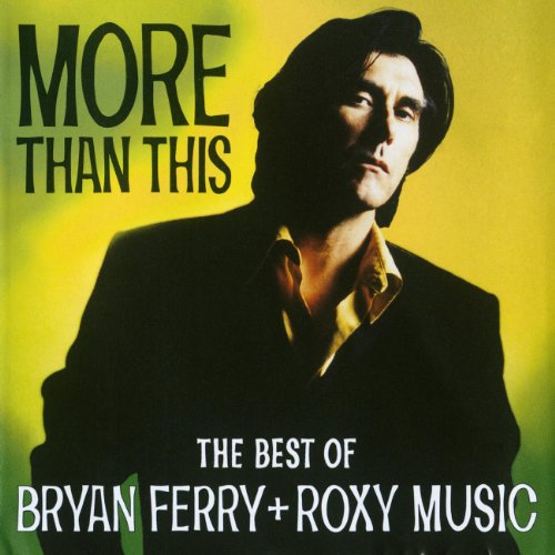 More Than This The Best Of (Roxy Music)