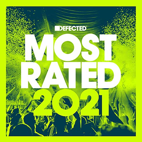 Defected Presents Most Rated 2021