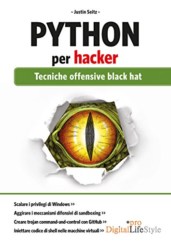 Python per hacker: Tecniche offensive black hat