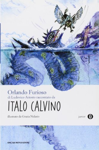 «Orlando furioso» di Ludovico Ariosto. Oscar Junior