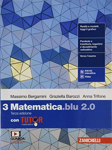 Matematica blu 2.0. Con Tutor. Per le Scuole superiori. Con e-book. Con espansione online: 3