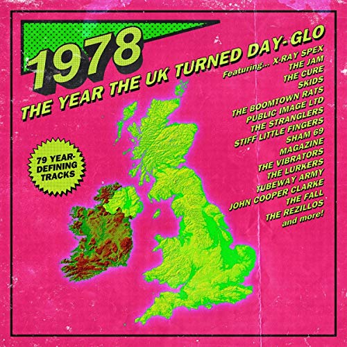 1978-The Year The Uk Turned Day-Glo