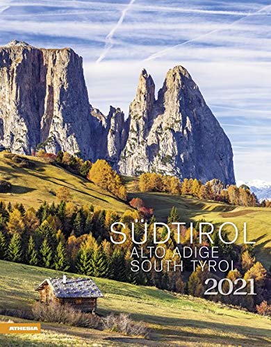Alto Adige. Calendario 2021. Ediz. multilingue