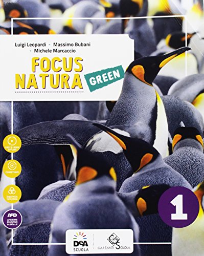 Focus natura green. Ediz. curricolare. Per la Scuola media. Con e-book. Con espansione online. Con Libro: Educazione ambientale e sviluppo sostenibile. Con DVD-ROM: 1