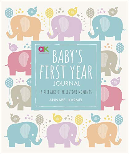 Baby's First Year Journal: A Keepsake of Milestone Moments